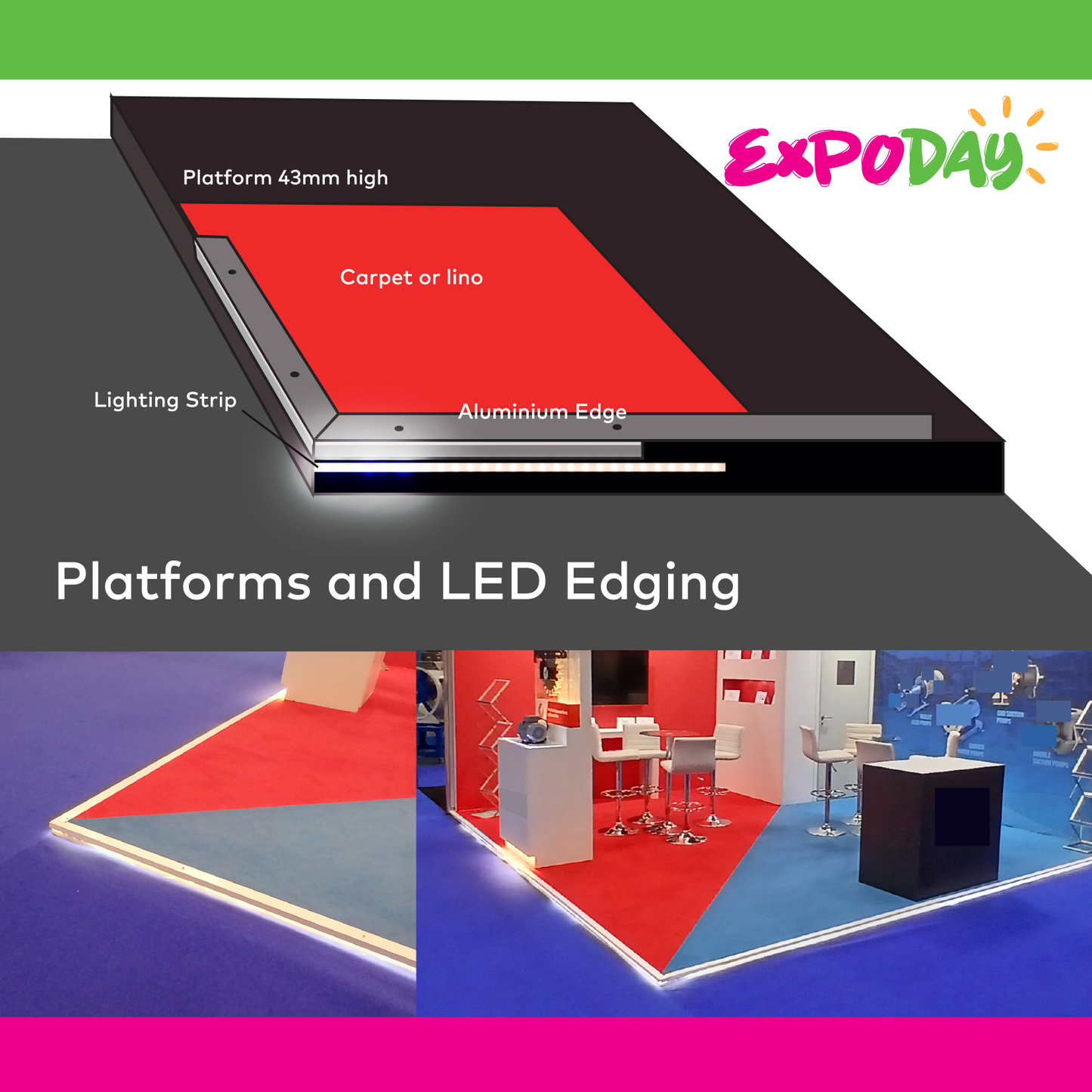 PLATFORMS 40mm high elevate stand with expo floor style flooring carry cables hidden 